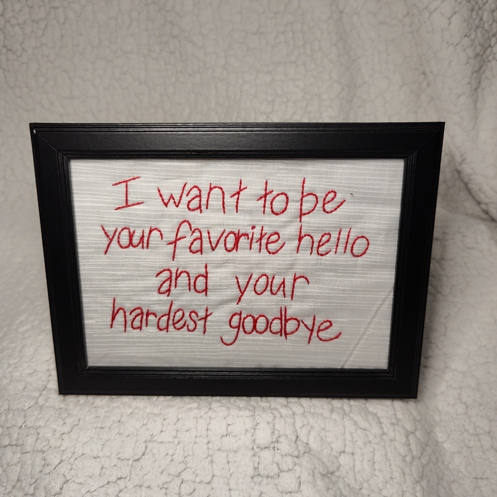 Favorite hello and hardest goodbye Handstitched 5x7 black frame raspberry stitch